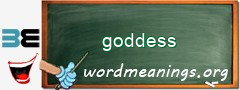 WordMeaning blackboard for goddess